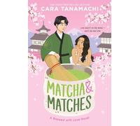 Matcha & Matches (Brewed with Love, 1)