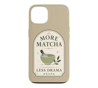 Matcha Tea Lover More Matcha Less Drama Case for iPhone 13