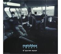 Matchbox 20 - If Youre Gone