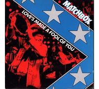 Matchbox - Matchbox - Love's Made A Fool Of You - 7" Single 1981 - Magnet MAG 194 - UK Press