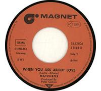 Matchbox - Matchbox When You Ask About Love 7" Magnet MAG191 EX/VG 1980 picture sleeve