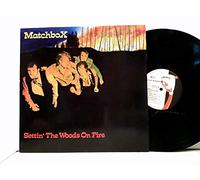 Matchbox - Settin' The Woods On Fire