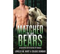 Matched To His Bears: 15 (The Dates of Our Lives)