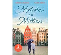 Matches In A Million : The CEO's Perfect Match (Billion-Dollar Brothers) / How to Fake Date Her Billionaire