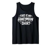 Matching Couple Honeymoon Funny This is My Honeymoon Tank Top