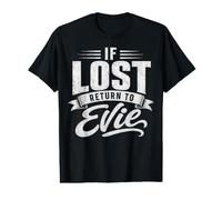 Matching Couples If Lost Return to Evie Funny Personalized Value Graphic T-Shirt