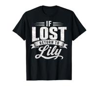 Matching Couples If Lost Return to Lily Funny Personalized Value Graphic T-Shirt