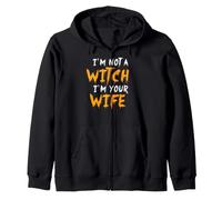 Matching Couples I'm Not a Halloween Witch I'm Your Wife Zip Hoodie