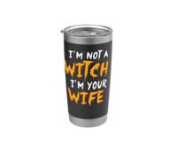 Matching Couples I'm Not Really a Witch I'm Your Wife Stainless Steel Insulated Tumbler