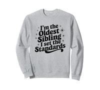 Matching Family Oldest Sibling Kids I Set the Standards Sweatshirt