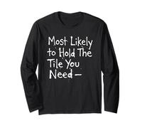 Matching Mahjong Group Most Likely to Hold The Tile You Need Long Sleeve T-Shirt