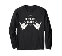 Matching Outfit Friends Trip Party Crew Let´s Get Sendy Long Sleeve T-Shirt