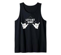 Matching Outfit Friends Trip Party Crew Let´s Get Sendy Tank Top