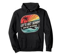 Matching Outfit Friends Trip Vacation Crew Let´s Get Sendy Pullover Hoodie