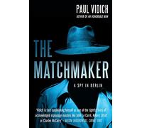 Matchmaker, The: A Spy in Berlin