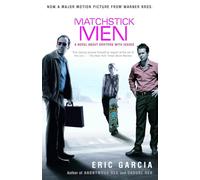 Matchstick Men: A Novel About Grifters with Issues