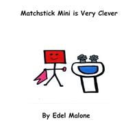 Matchstick Mini is very clever (Matchstick Mini Books)