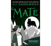 Mate: From the bestselling author of Bride and The Love Hypothesis by Ali Hazelw