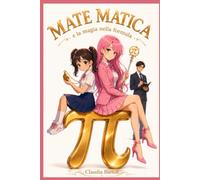 Mate Matica e la magia nella formula