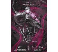 Mate Me: Discreet Edition: A Shifter God Romantasy: 1 (Immortal Vices and Virtues: Shadow Shifter Bonds)