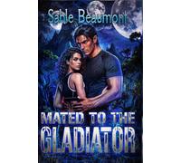 Mated to the Gladiator