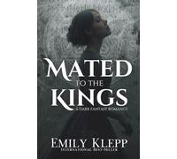Mated To The Kings: A Dark Fantasy Romance