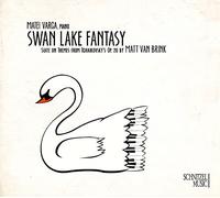 Matei Varga - Matt Van Brink: Swan Lake Fantasy - Suite on Themes from Tchaikovsky's Op. 20