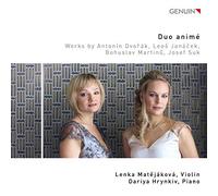 Matejakova/Hrynkiv - Duo animé: Works by Antonín Dvo?ák, Leo Janá?ek, Bohuslav Martin? and Josef Suk