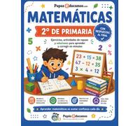 Matemáticas 2º de Primaria con Respuestas: Ejercicios, actividades de repaso y soluciones para practicar en casa