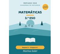 Matemáticas 3.º ESO. Cuaderno de refuerzo: Repasa 3.º y prepara 4.º. Con todas las soluciones. Álgebra, funciones, geometría y estadística (Refuerzo 3.º ESO)