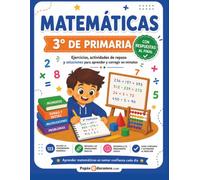 Matemáticas 3º de Primaria con Respuestas: Ejercicios, problemas, actividades de repaso y soluciones para practicar en casa