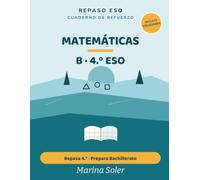 Matemáticas 4.º ESO. Cuaderno de refuerzo: Repasa 4.º y prepara el Bachillerato. Con todas las soluciones. Álgebra, funciones, trigonometría y estadística (Refuerzo 4.º ESO)
