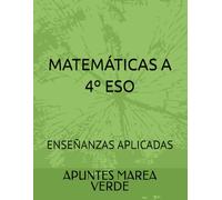 MATEMÁTICAS A 4º ESO: ENSEÑANZAS APLICADAS (Matemáticas ESO y Bachillerato)