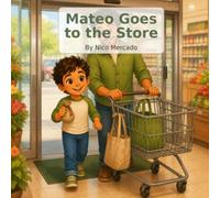 Mateo Goes to the Store