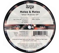 Mateo & Matos - After Midnite [12" VINYL]