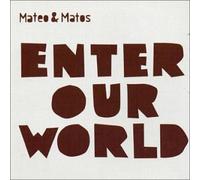 Mateo & Matos - Enter Our World [VINYL]
