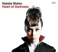 Mateo, Natalia - Heart Of Darkness