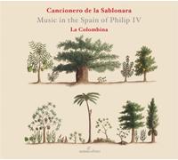 La Colombina – Music in the Spain of Philip IV – CD – Integral (US Import)