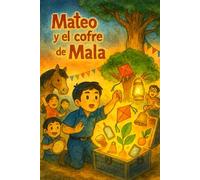 Mateo y el cofre de Mala (Renato Cespedes: La Literatura de lo Cotidiano)