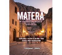 Matera in viaggio Manuale 2025-2026