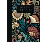 Materia Medica Herbalist Journal: A Personal Herb Tracking Notebook and Botanical Directory for Herbal Studies