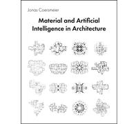 Material and Artificial Intelligence in Architecture