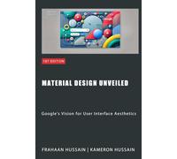 Material Design Unveiled: Google's Vision for User Interface Aesthetics