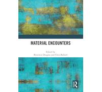 Material Encounters