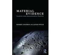 Material Evidence: Learning from Archaeological Practice