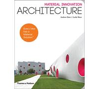 Material Innovation: Architecture