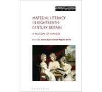 Material Literacy in 18th-Century Britain: A Nation of Makers