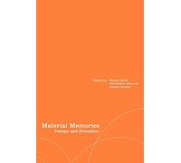 Material Memories: Design and Evocation: v. 5 (Materializing Culture)