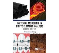 Material Modeling in Finite Element Analysis