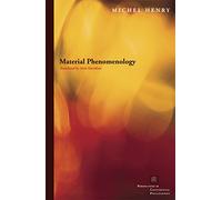 Material Phenomenology (Perspectives in Continental Philosophy)